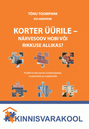 Korter üürile - närvesööv hobi või rikkuse allikas