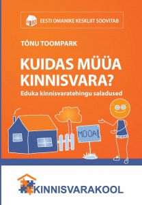 Kuidas müüa kinnisvara? Eduka kinnisvaratehingu saladused