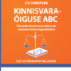 Kinnisvaraõiguse ABC. Ülevaade kinnisvaravaldkonda reguleerivatest õigusaktidest. Uus ja täiendatud väljaanne